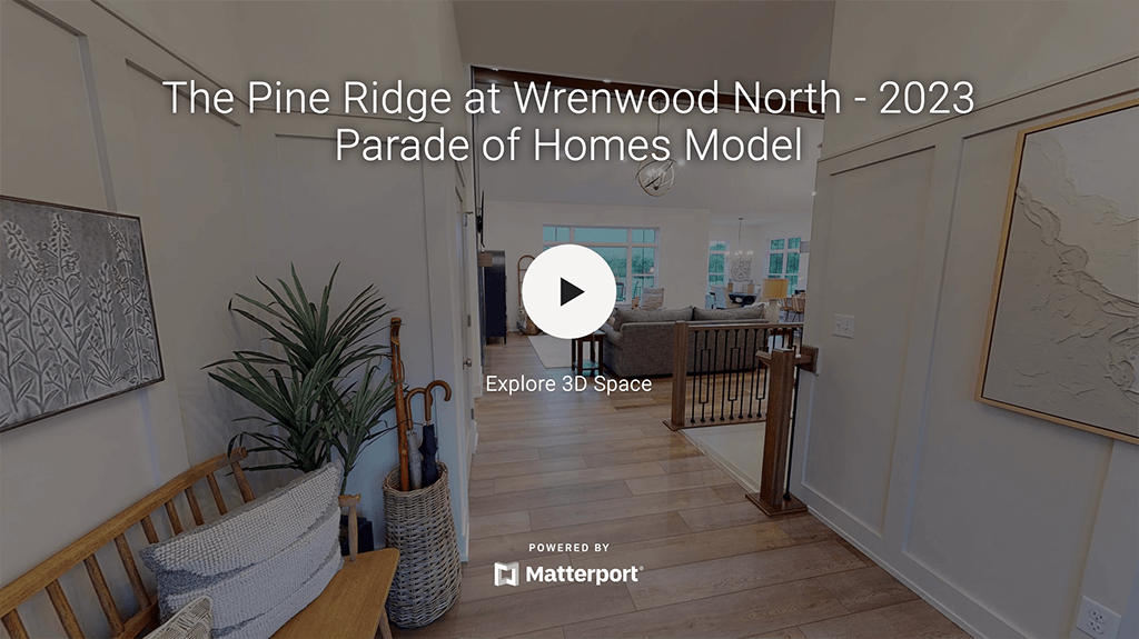 The Pine Ridge at Wrenwood North - Matterport Virtual Tour Cover